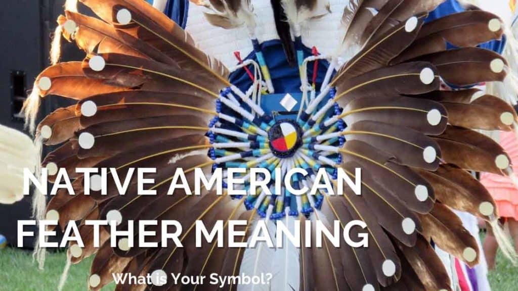 Native American Feather Meaning The Full Guide