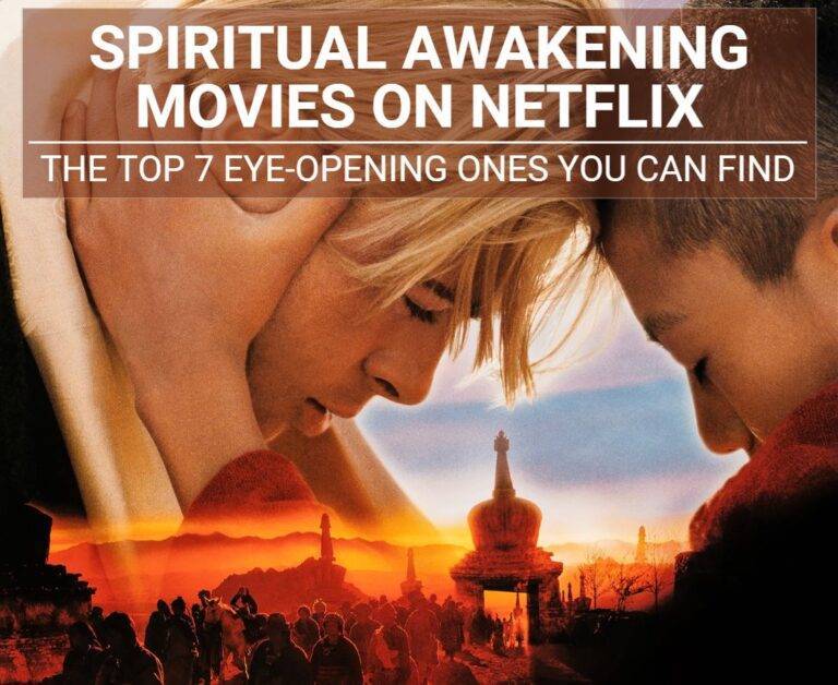 Spiritual Awakening Movies On Netflix The Top 7 2055